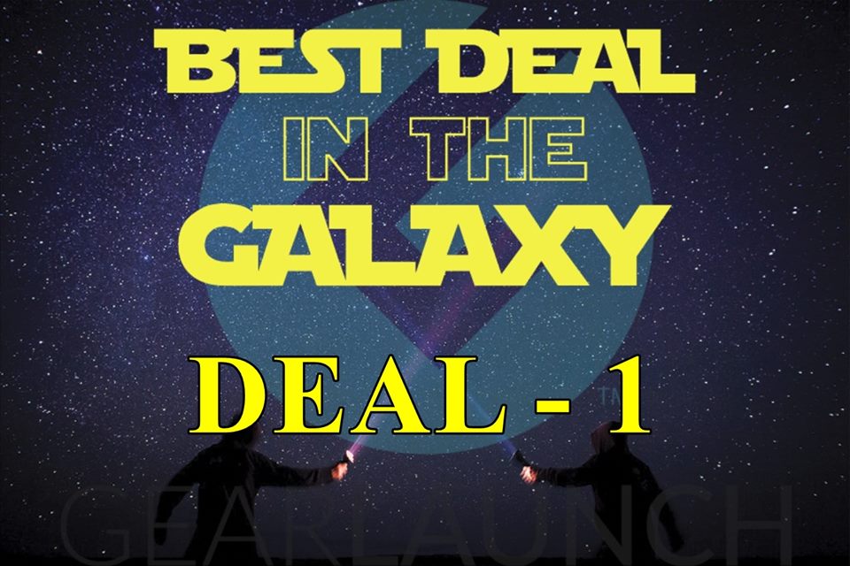Best deal in the galaxy 1
